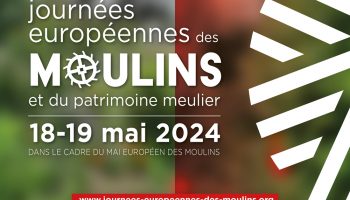 Journées Européennes des Moulins : moulin à... Du 18 au 19 mai 2024